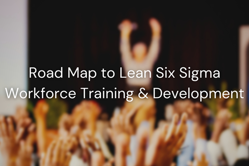 12 Steps To An Effective Lean Six Sigma Deployment Six Sigma Australia