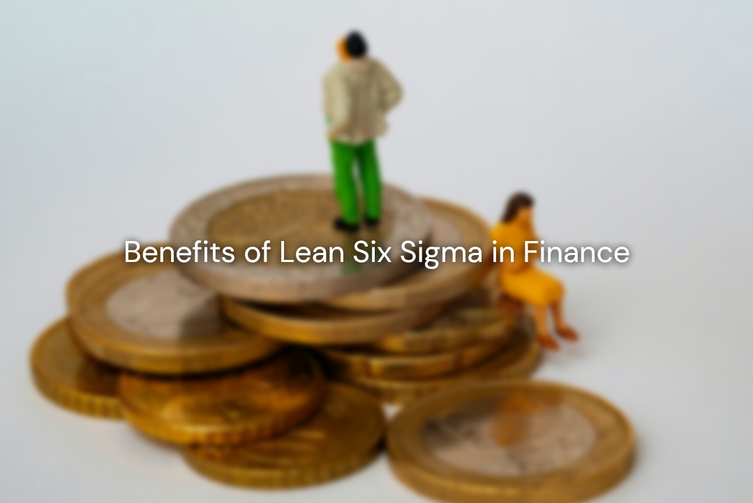 Benefits Of Lean Six Sigma In Finance Six Sigma Australia